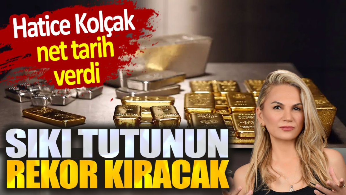 Hatice Kolçak net tarih verdi. Sıkı tutunun rekor kıracak