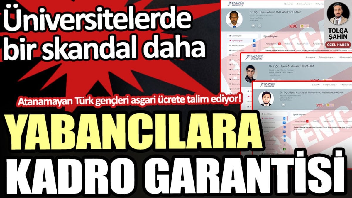 Türk Üniversitelerinde yabancılara kadro garantisi!