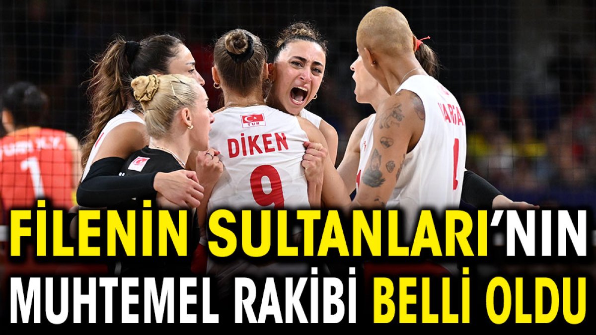 Filenin Sultanları'nın muhtemel rakibi belli oldu