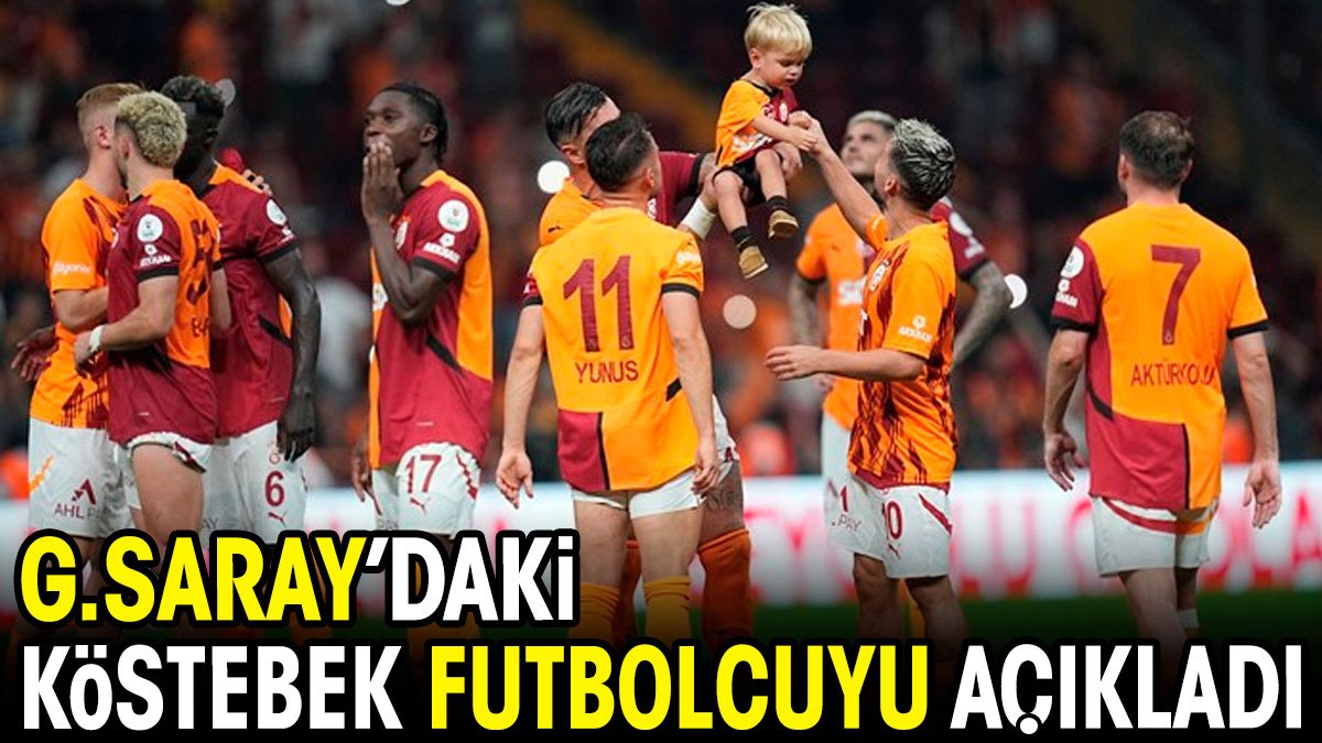 Galatasaray'daki köstebek futbolcuyu açıkladı