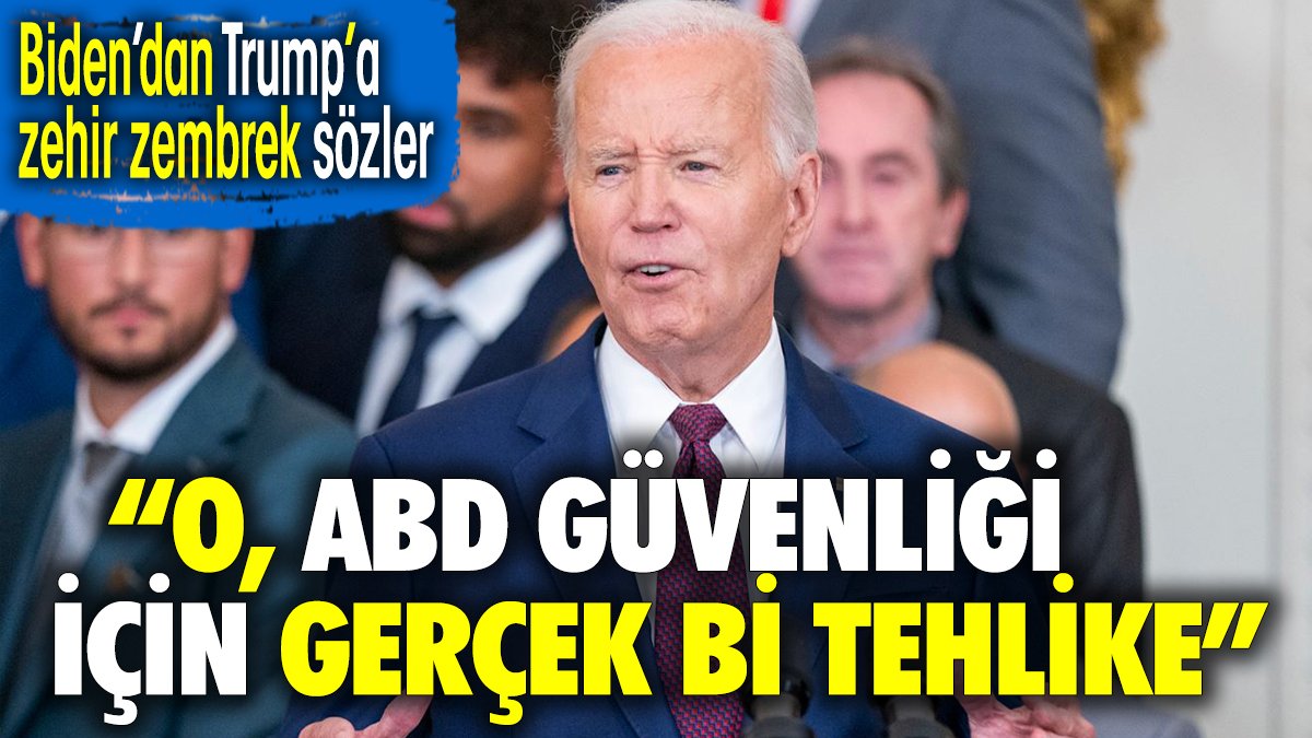 Biden'dan Trump'a zehir zemberek sözler: O, ABD güvenliği için gerçek bir tehlike