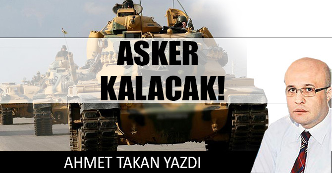 Türk askeri Musul'dan çekilmeyecek!..