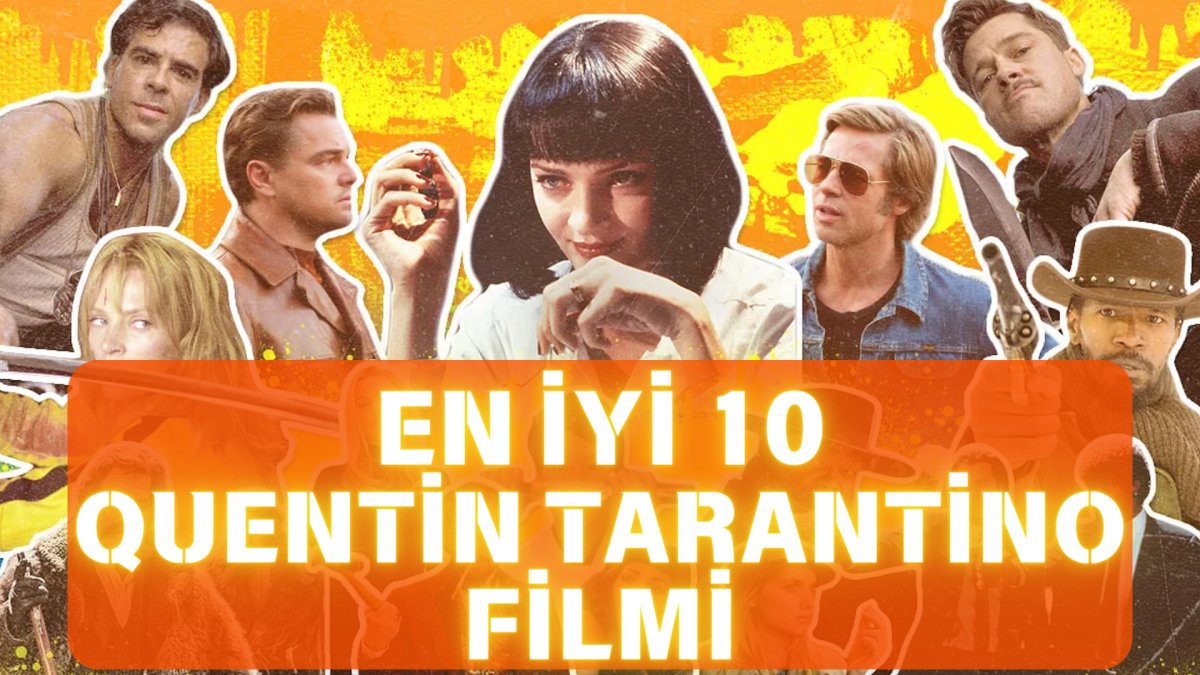 Quentin Tarantino'nun en iyi 10 filmi