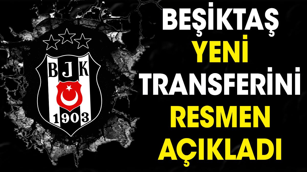 Beşiktaş yeni transferi açıkladı. Formayı giydi