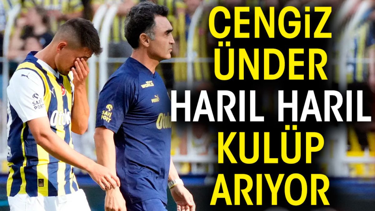 Cengiz Ünder harıl harıl kulüp arıyor