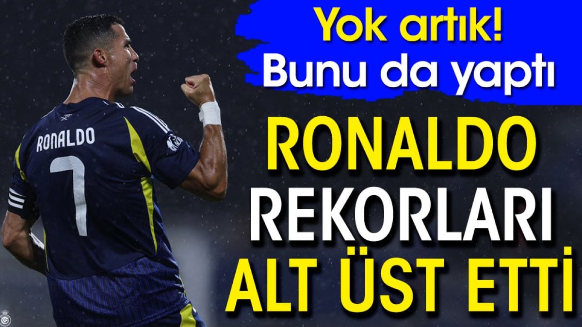 Yok artık! Ronaldo bunu da yaptı