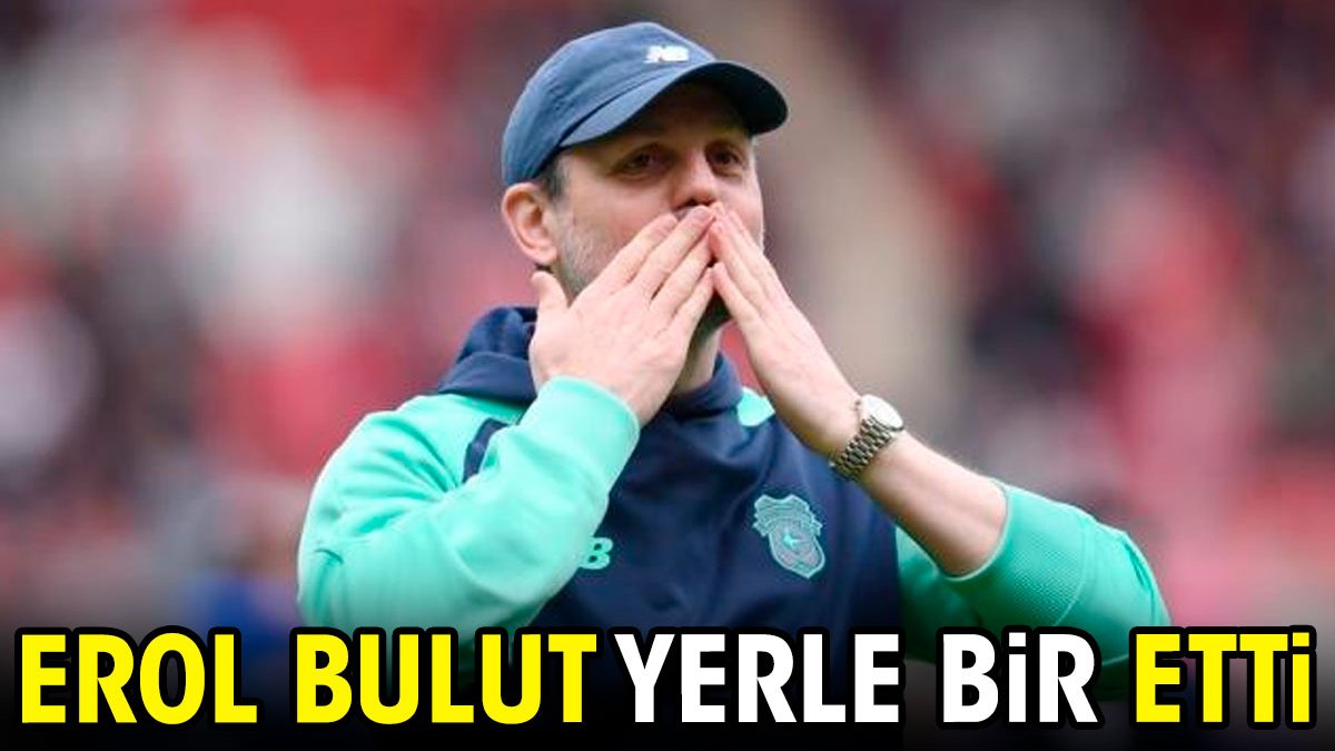 Erol Bulut yerle bir etti