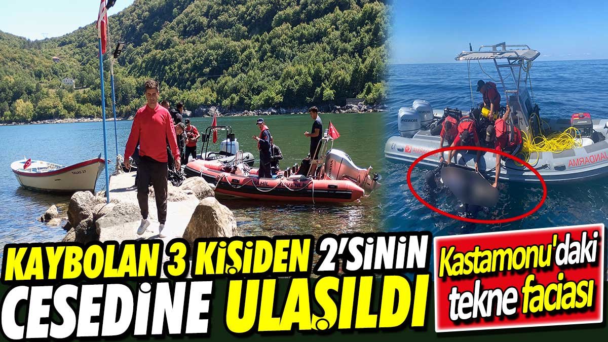 Kastamonu'daki tekne faciası! Kaybolan 3 kişiden 2'sinin cesedine ulaşıldı