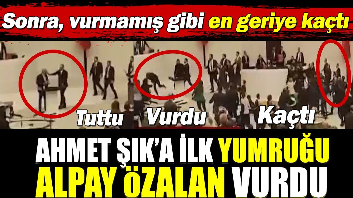 Meclis'te konuşan Ahmet Şık'a ilk yumruğu Alpay Özalan vurdu. Ahmet Şık yere kapaklandı