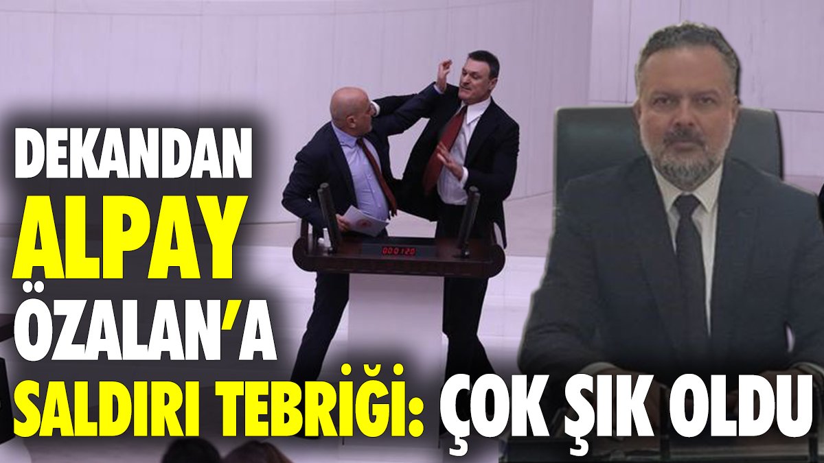 Dekandan Alpay Özalan'a saldırı tebriği: Çok şık oldu