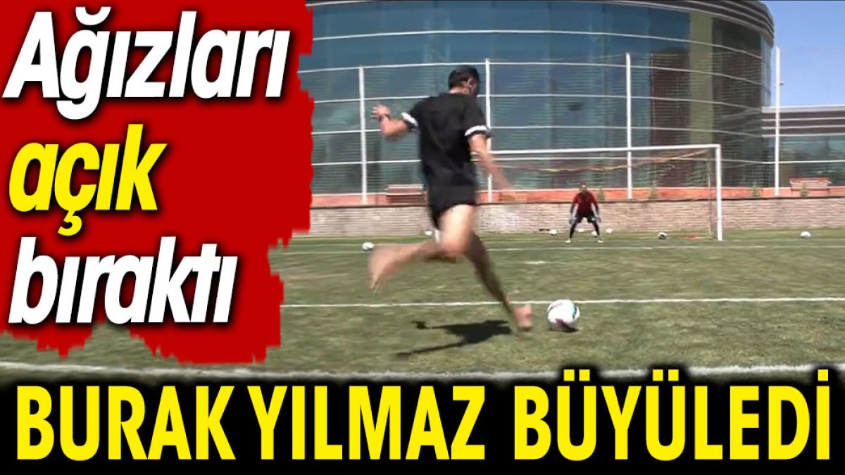 Burak Yılmaz büyüledi