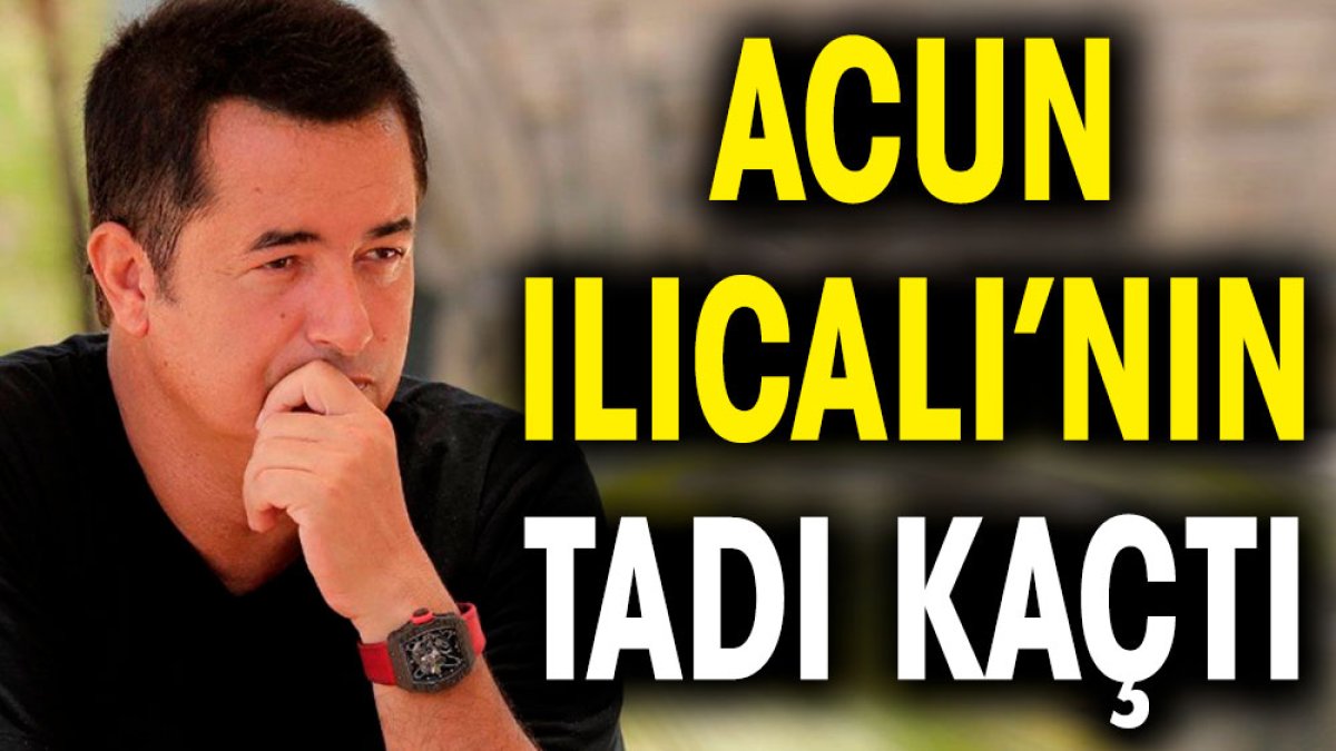 Acun Ilıcalı'nın tadı kaçtı