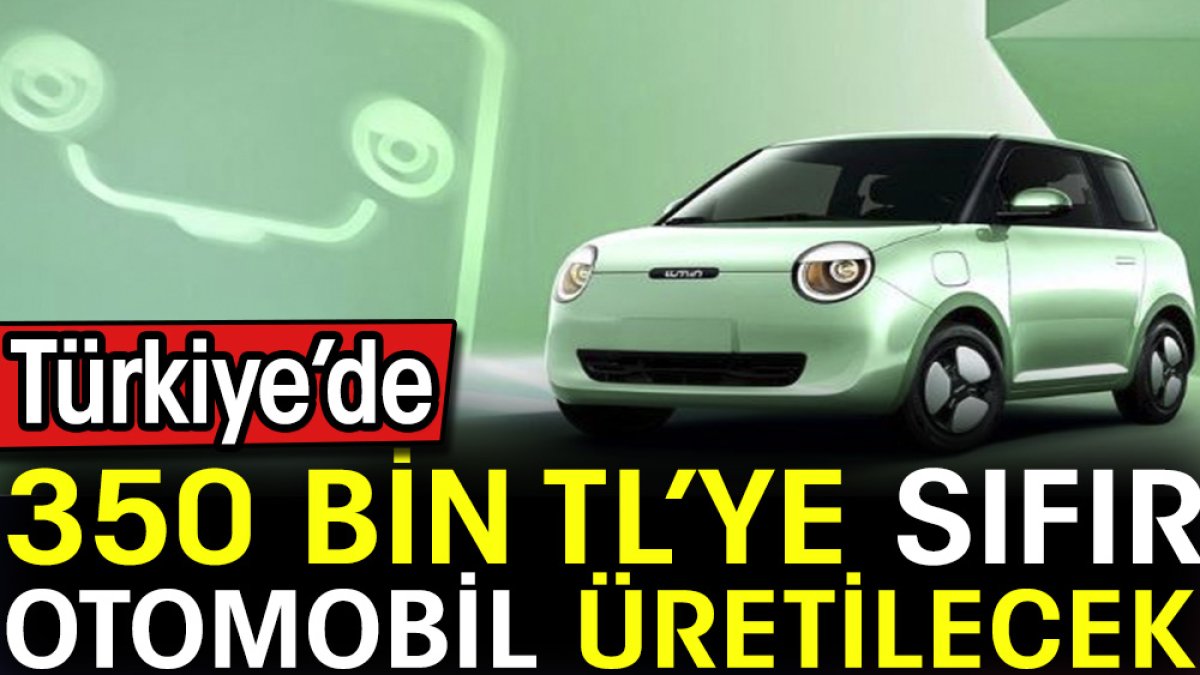 Türkiye'de 350 bin TL'ye sıfır otomobil üretilecek