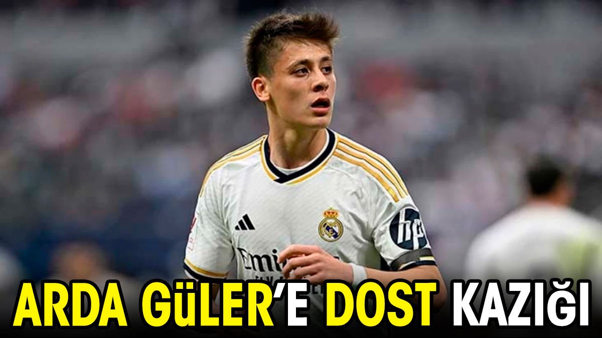 Arda Güler'e dost kazığı