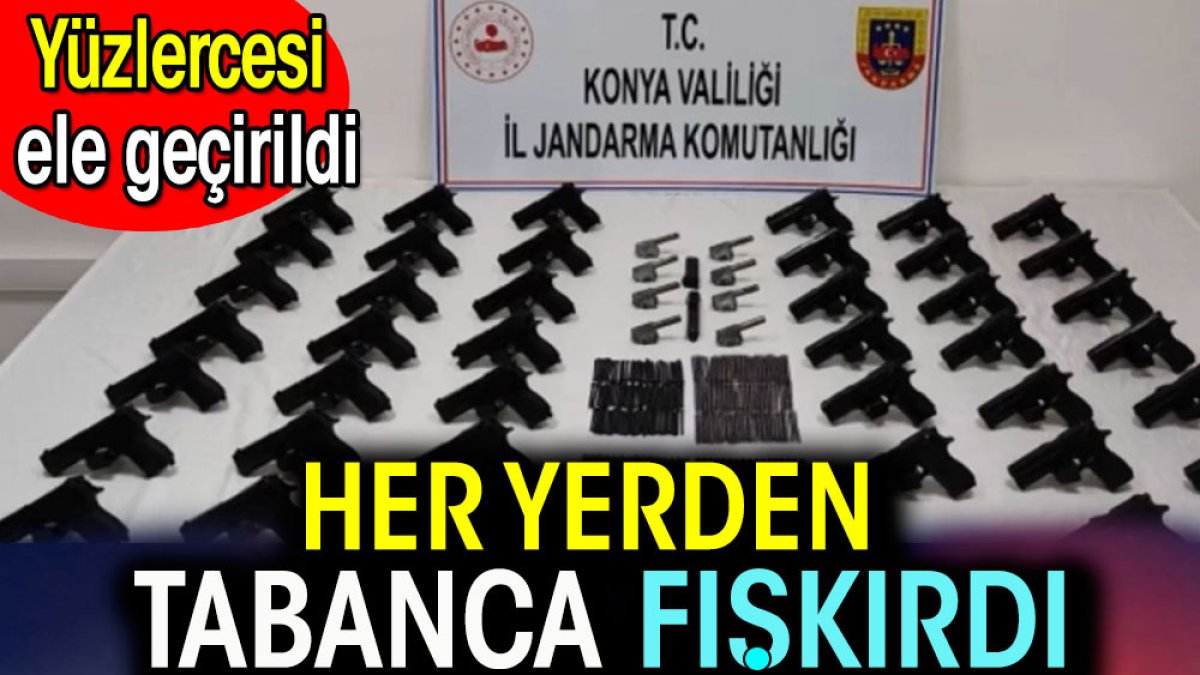 Her yerden tabanca fışkırdı. Yüzlercesi yakalandı