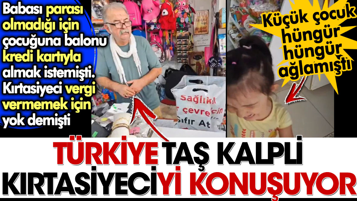 Türkiye taş kalpli kırtasiyeciyi konuşuyor