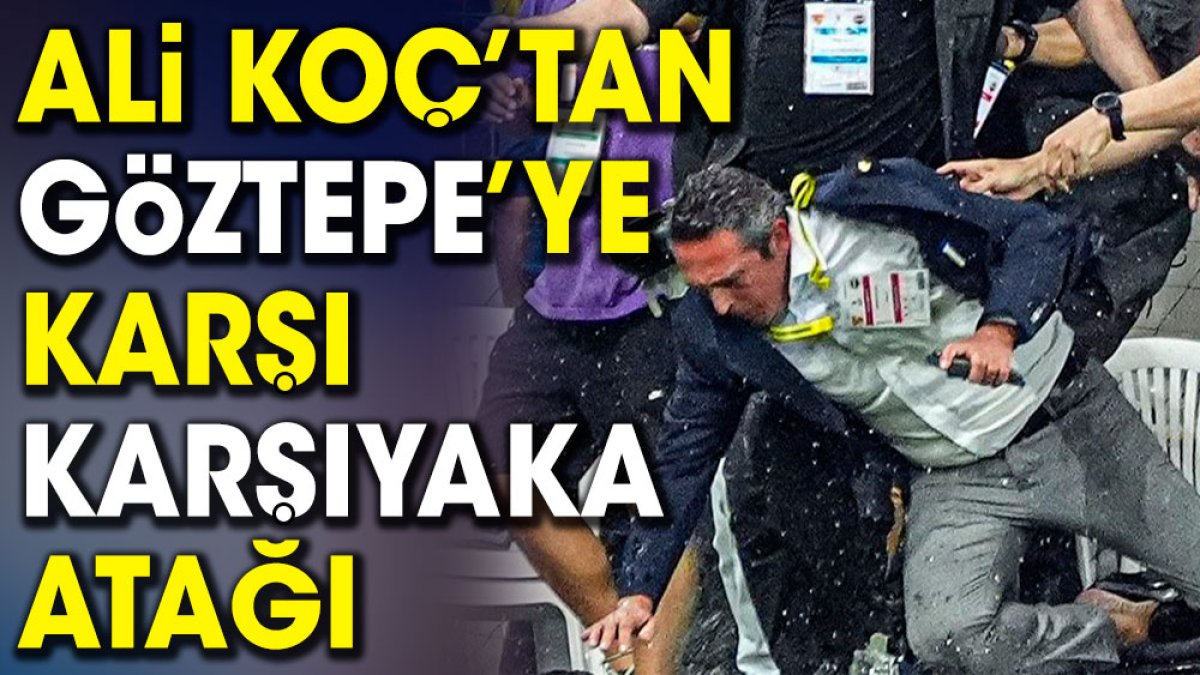 Ali Koç'tan Göztepe'ye karşı Karşıyaka atağı