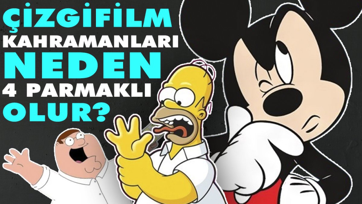 Çizgi film kahramanları neden dört parmaklı olur