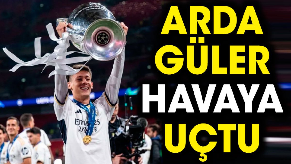 Arda Güler havaya uçtu