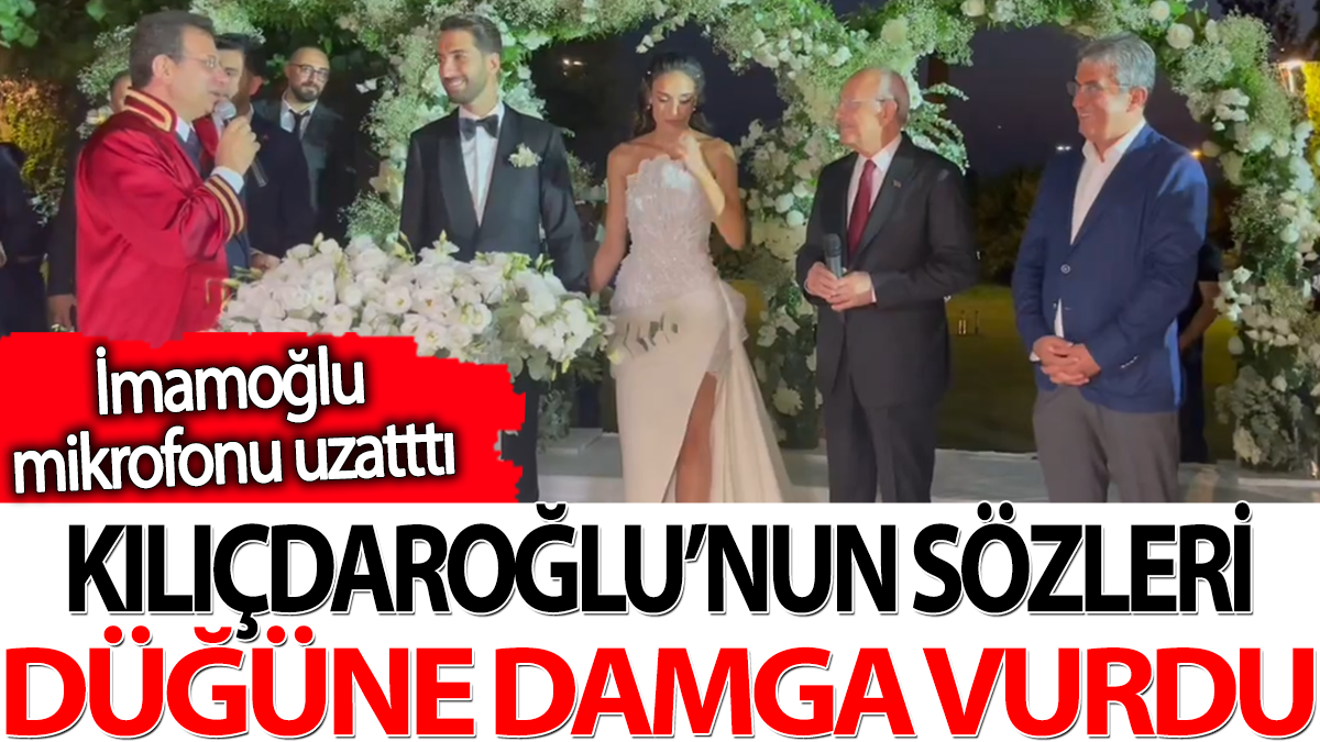 İmamoğlu mikrofonu uzattı. Kılıçdaroğlu'nun sözleri düğüne damga vurdu