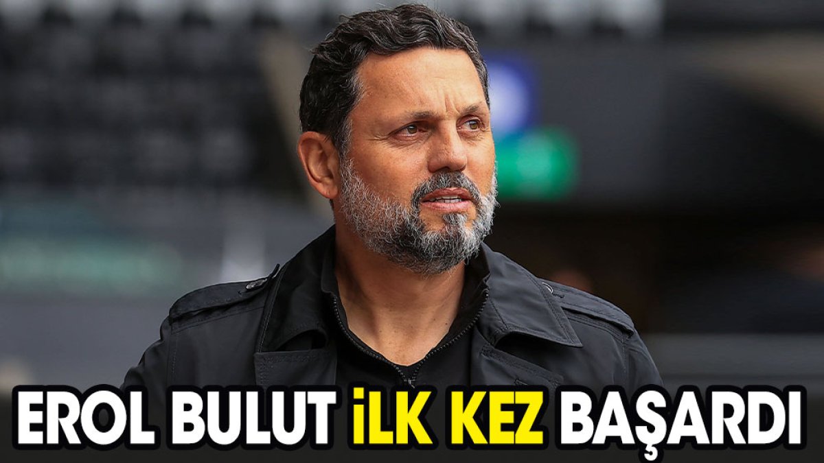 Erol Bulut ilk kez başardı