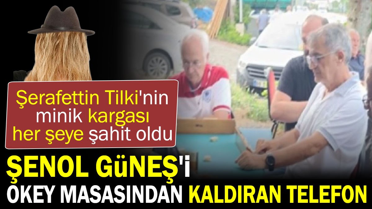 Şenol Güneş'i okey masasından kaldıran telefonun sırrı çözüldü