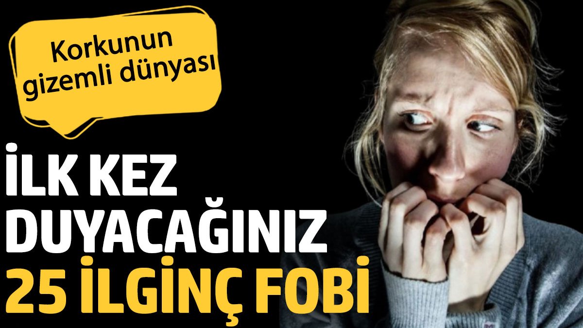 Korkunun Gizemli Dünyası: İlk Kez Duyacağınız 25 İlginç Fobi