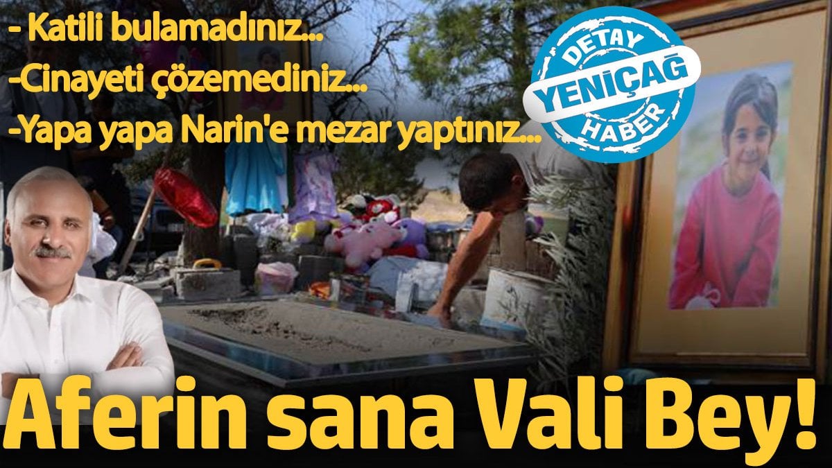 Aferin sana Vali Bey. Diyarbakır Valiliği, Narin’e mezar yaptırdı