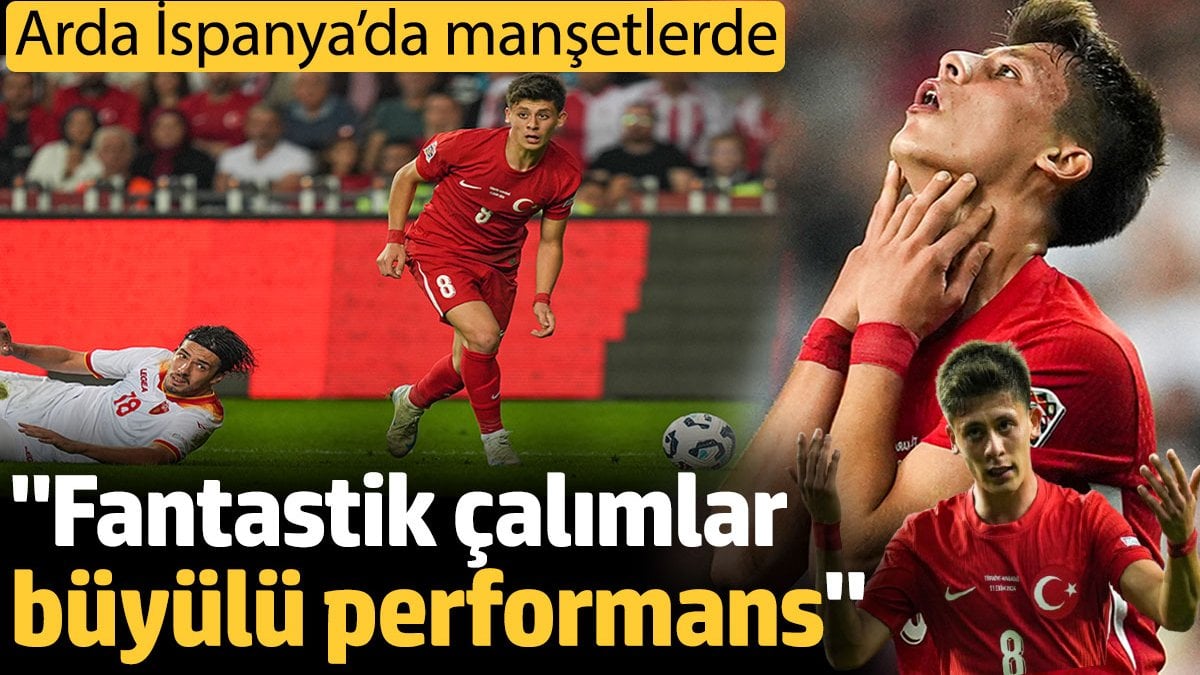 Arda Güler İspanya’da manşetlerde: Fantastik çalımlar, büyülü performans