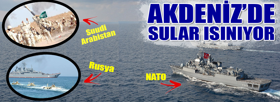 NATO-Riyad ve Rusya arasında gövde gösterisi