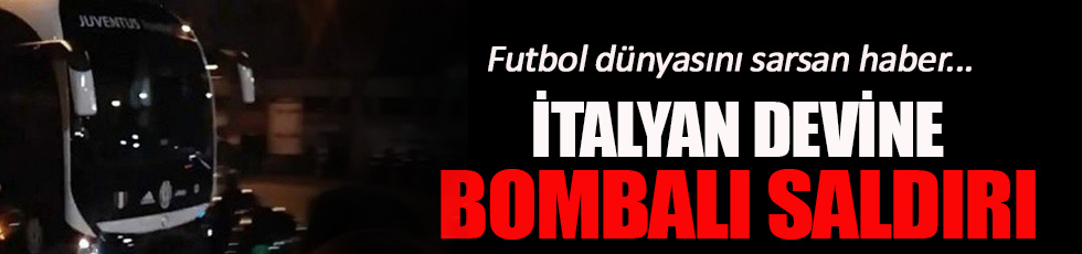 Juventus'a bombalı saldırı!
