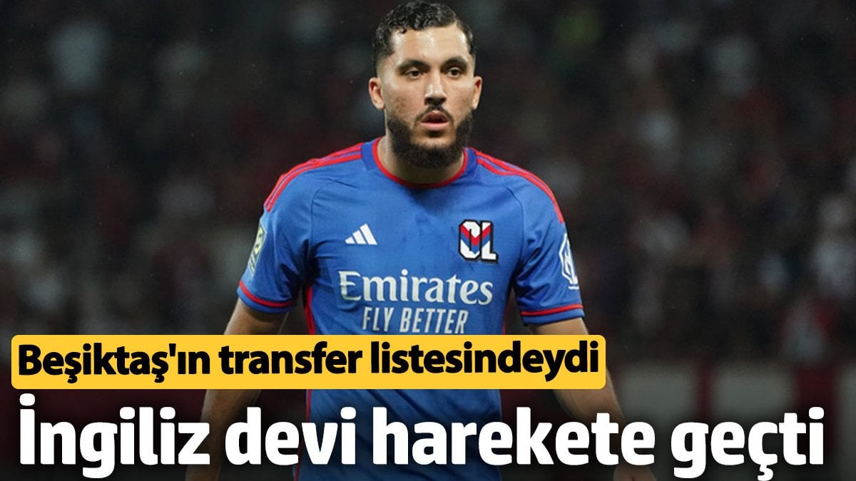 Beşiktaş’ın transfer listesindeydi, İngiliz devi harekete geçti