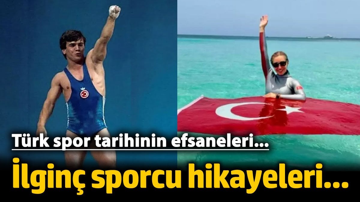 Türk spor tarihinin efsaneleri... İlginç sporcu hikayeleri...