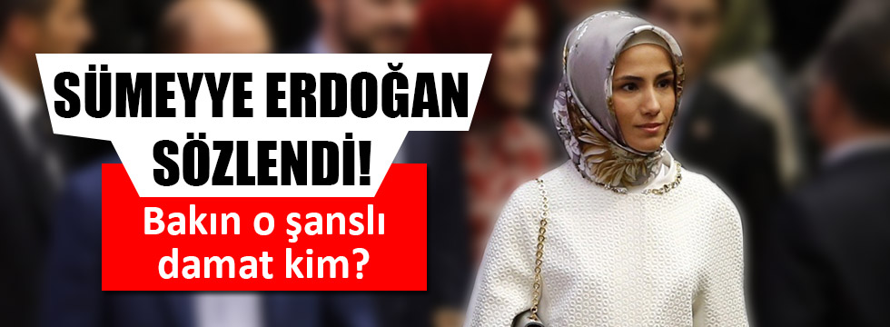 Sümeyye Erdoğan sözlendi