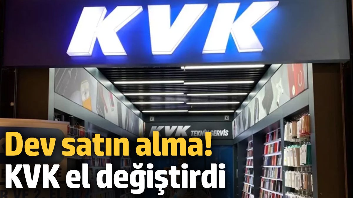 Teknoloji devlerinin Türkiye distribütörü KVK el değiştirdi! İşte yeni sahibi