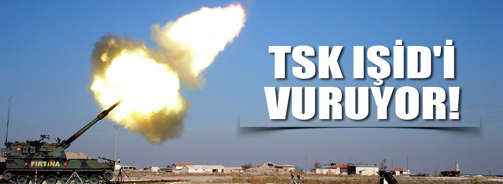 TSK IŞİD'i vuruyor