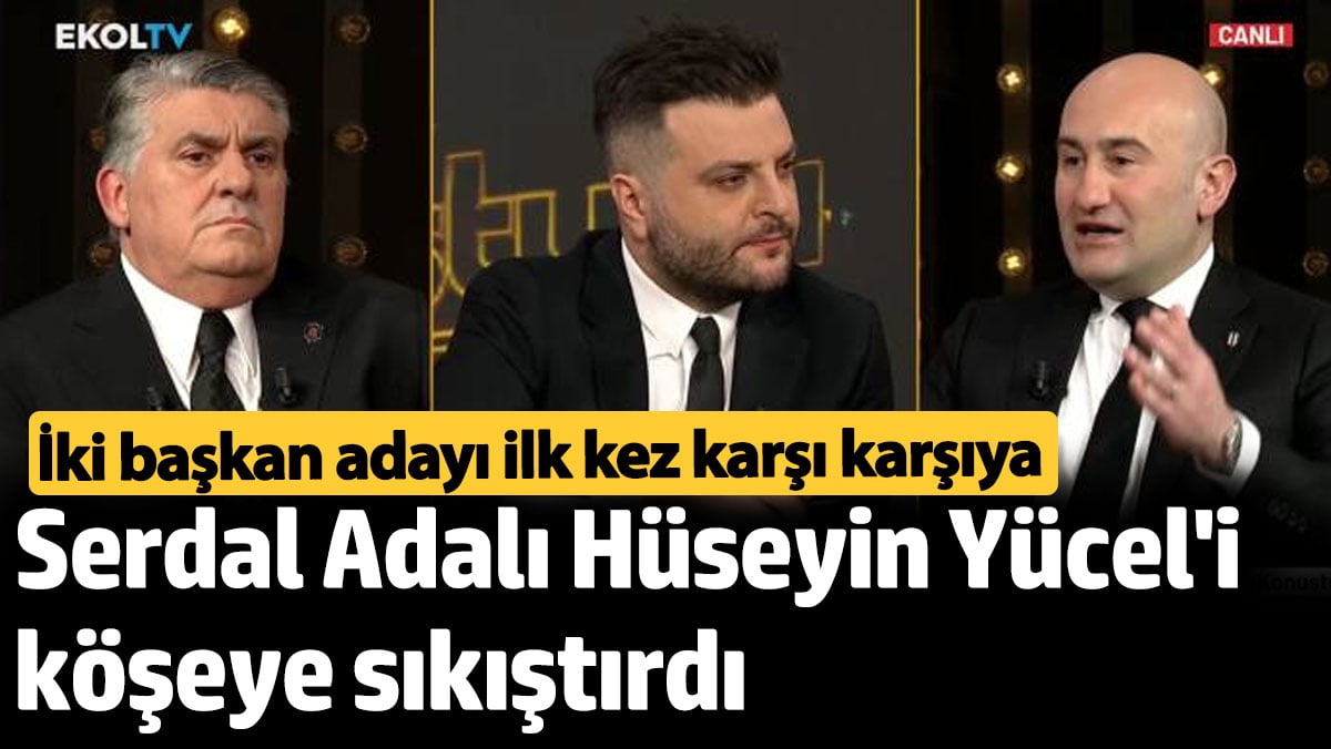 Serdal Adalı ve Hüseyin Yücel'i canlı yayında köşeye sıkıştırdı