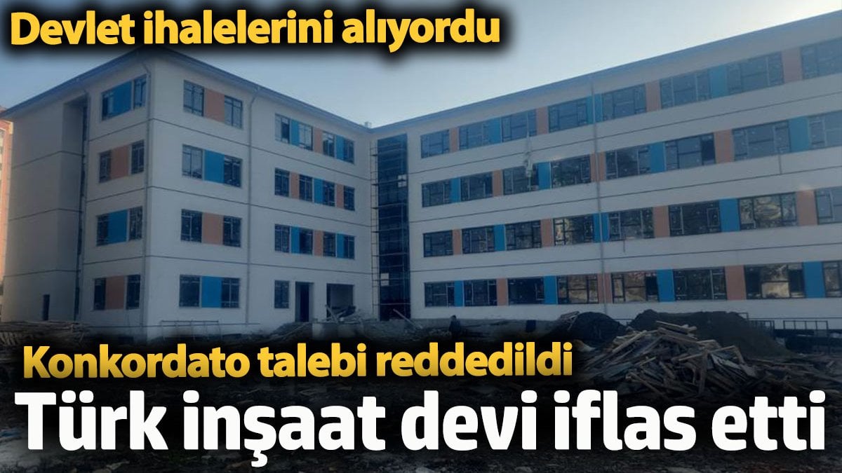 Türk inşaat devi iflas etti. Devlet ihalelerini alıyordu. Konkordato talebi reddedildi