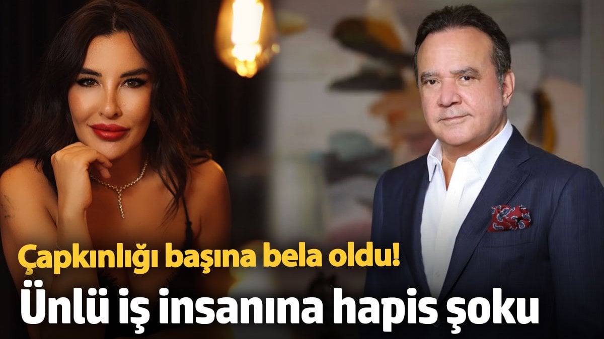 Çapkınlığı başına bela oldu! Ünlü iş insanı Emin Hitay'a hapis şoku