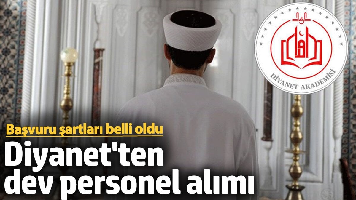 Diyanet İşleri Başkanlığı'ndan dev personel alımı