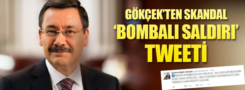 Melih Gökçek'ten Skandal patlama tweeti!