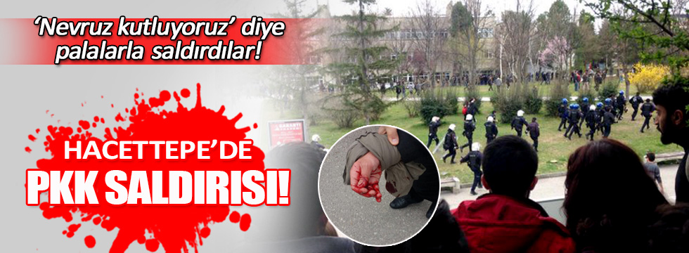Hacettepe Üniversitesi'nde PKK saldırısı