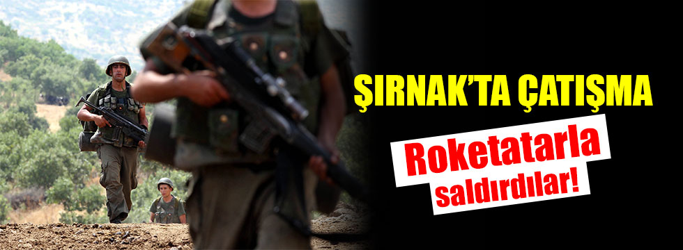 PKK’lı teröristlerden Şırnak’ta saldırı