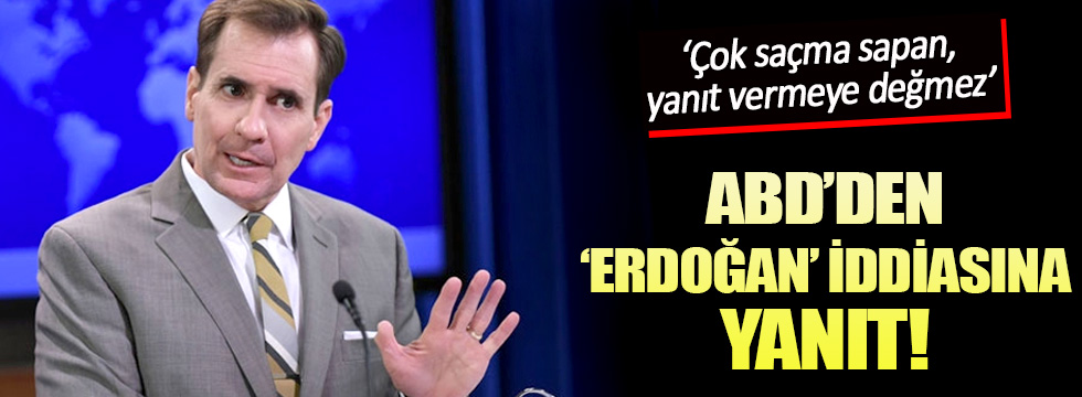 ABD'den 'Erdoğan' iddialarına yanıt!