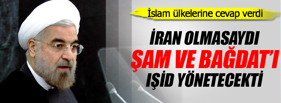 Ruhani'den IŞİD açıklaması