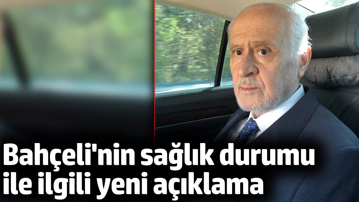 Devlet Bahçeli'nin Sağlık Durumu: Son Haberler ve Süreç Hakkında Bilmeniz Gerekenler
