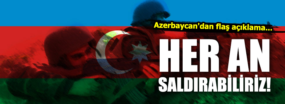 Azerbaycan'dan flaş açıklama