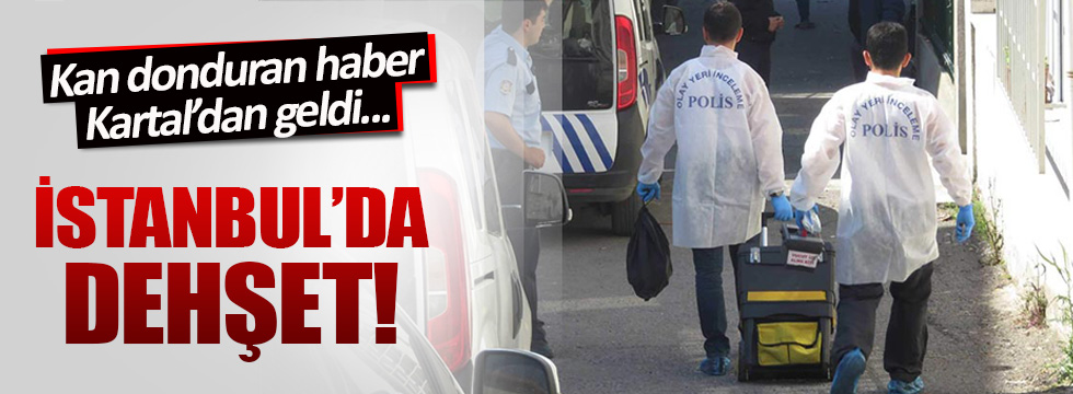 İstanbul’da dehşet: Polisi arayıp “oğlumu öldürdüm” dedi