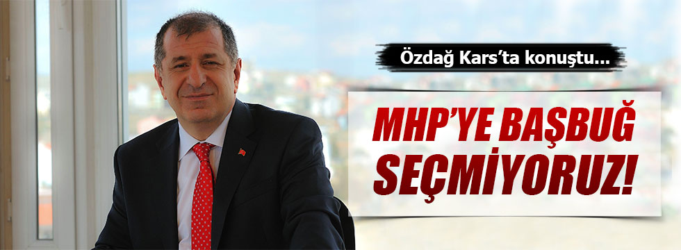 MHP Genel Başkan adayı Özdağ Kars'ta konuştu