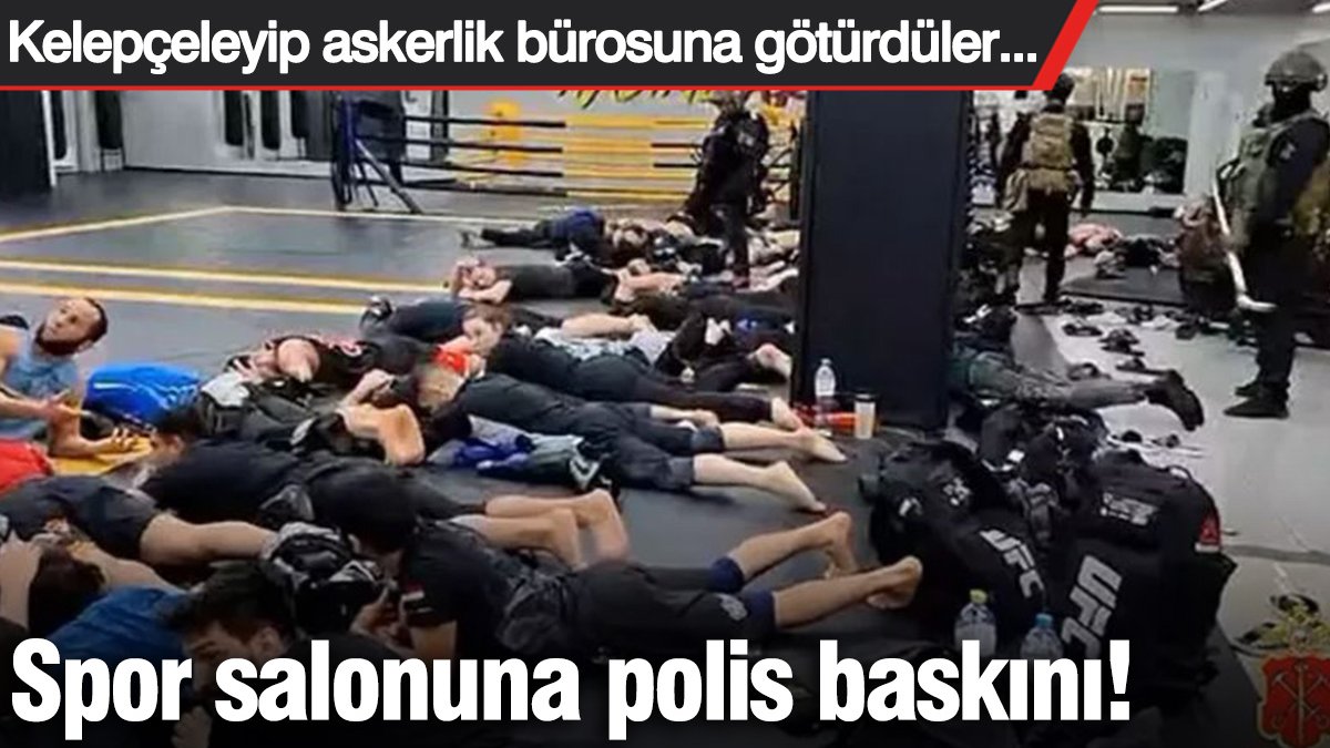 Moskova'da Spor Salonu Baskını: Gençler Askerlik Bürosuna Götürüldü!